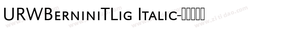 URWBerniniTLig Italic字体转换